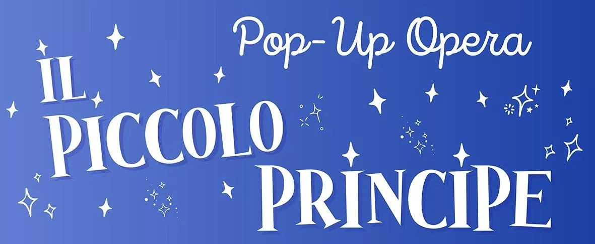 Pop-Up Opera Il Piccolo Principe